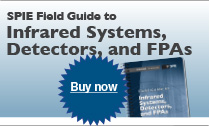 Purchase SPIE Field Guide to IR Systems, Detectors and FPAs