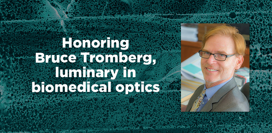 Director of the National Institute of Biomedical Imaging and Bioengineering at the National Institutes of Health Bruce Tromberg is the SPIE luminary for September.